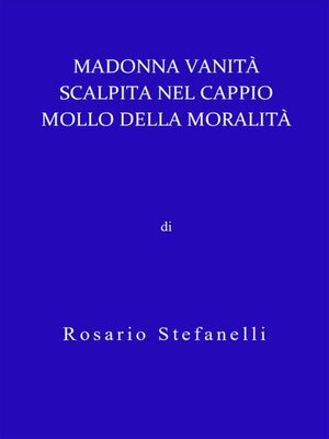 cover image of Madonna Vanità scalpita nel cappio mollo della moralità